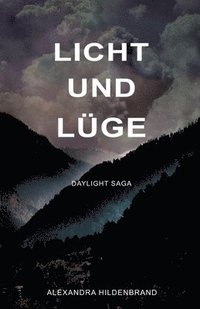 bokomslag Licht und Lüge: Daylight Saga
