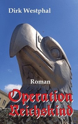 Dirk Westphal - Operation Reichskind, Häftad