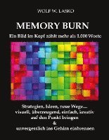 bokomslag Memory Burn - Ein Bild im Kopf zählt mehr als 1.000 Worte