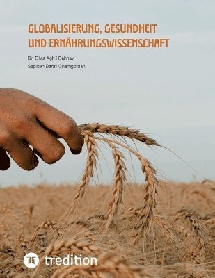 bokomslag Globalisierung, Gesundheit und Ernährungswissenschaft