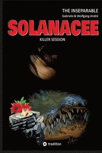 bokomslag SOLANACEE - Killer Session: The Inseparable - Trilogy of Adventures - Band 2