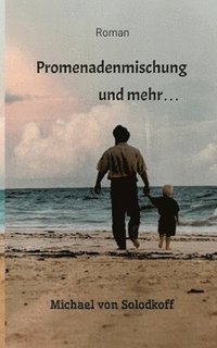 bokomslag Promenadenmischung und mehr...