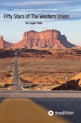 Fifty Stars of The Western Union: The Copper State 1