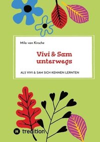 bokomslag Vivi & Sam unterwegs: Als Vivi & Sam sich kennen lernten