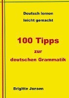 bokomslag 100 Tipps zur deutschen Grammatik