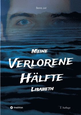 bokomslag Meine verlorene Hälfte Lisabeth
