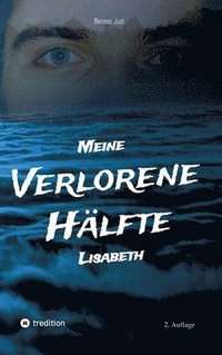 bokomslag Meine verlorene Hälfte Lisabeth