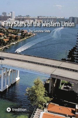 bokomslag Fifty Stars of the Western Union: The Sunshine State