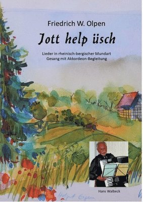 Jott help üsch: Lieder in rheinisch-bergischer Mundart 1