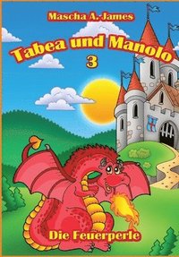 bokomslag Tabea und Manolo 3