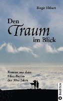 bokomslag Den Traum im Blick