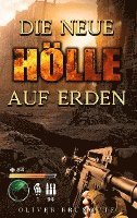 Die neue Hölle auf Erden 1