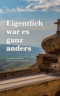 bokomslag Eigentlich war es ganz anders