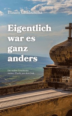 bokomslag Eigentlich war es ganz anders