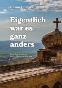 bokomslag Eigentlich war es ganz anders