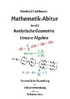 Mathematik-Abitur Band 2: Analytische Geometrie - Lineare Algebra 1