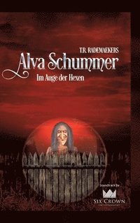 bokomslag Alva Schummer - Im Auge der Hexen