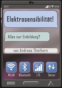 bokomslag Elektrosensibilität: Alles nur Einbildung?