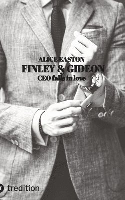 bokomslag Finley & Gideon: CEO falls in love