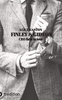 Finley & Gideon: CEO falls in love
