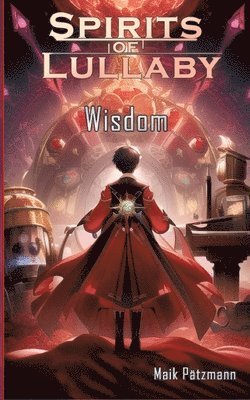 Spirits of Lullaby: Wisdom