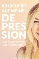 bokomslag Ich scheiß auf meine Depression