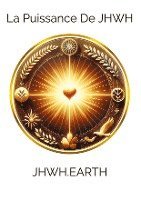 La Puissance De JHWH