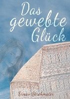 bokomslag Das gewebte Glück