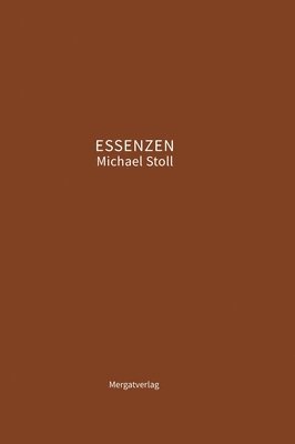 Essenzen VII: Dichtungen --- Mystische Spiritualität 1