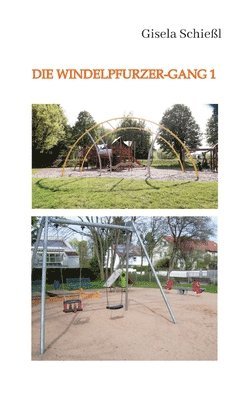 bokomslag Die Windelpfurzer-Gang 1