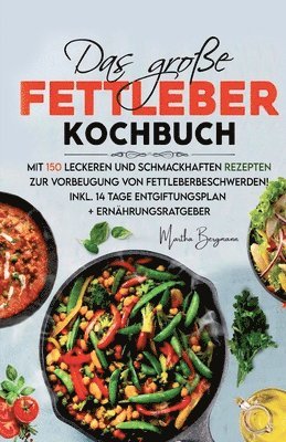 bokomslag Das große Fettleber Kochbuch