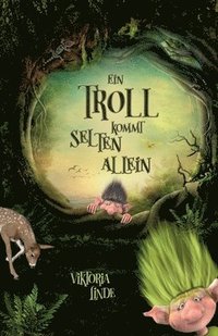 bokomslag Ein Troll kommt selten allein: Ein spannendes Kinderbuch für Mädchen und Jungen ab 6 Jahren zum Vorlesen und Selberlesen. Fantastische Abenteuer mit