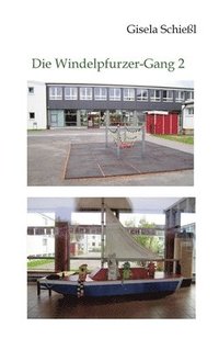 bokomslag Die Windelpfurzer-Gang 2