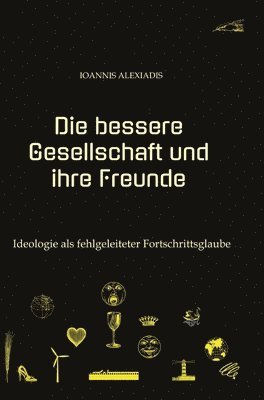 bokomslag Die bessere Gesellschaft und ihre Freunde