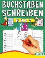 bokomslag BUCHSTABEN SCHREIBEN LERNEN A BIS Z - MIT TOLLEN DINOSAURIER MOTIVEN