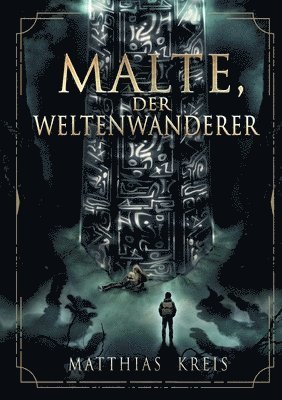 bokomslag Malte, der Weltenwanderer