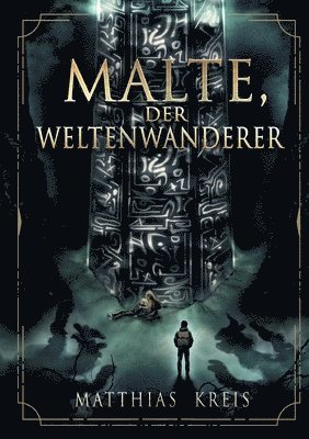 bokomslag Malte, der Weltenwanderer