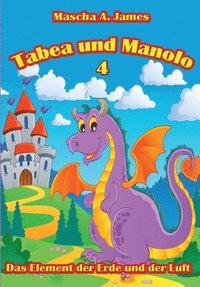 bokomslag Tabea und Manolo 4