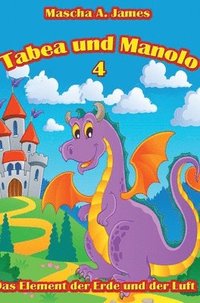 bokomslag Tabea und Manolo 4