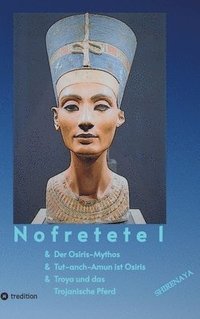 bokomslag Nofretete / Nefertiti / Echnaton