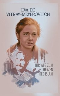 bokomslag Ihr Weg zum Herzen des Islam