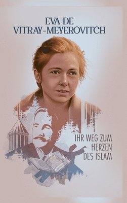Ihr Weg zum Herzen des Islam 1