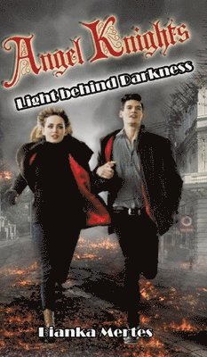Bianka Mertes - Angel Knights, Inbunden