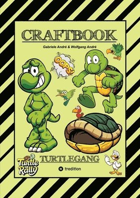 Craftbook - Bastelvorlage - Lustiges Familienspiel - Turtle Rally - Witzige Motive - Knifflige Rätsel & Aufgaben - Turtle: Turtlegang 1