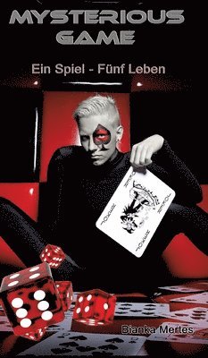 Bianka Mertes - Mysterious Games, Inbunden