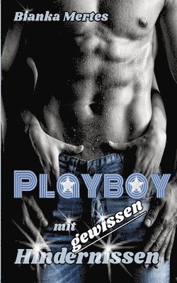 bokomslag Playboy mit gewissen Hindernissen