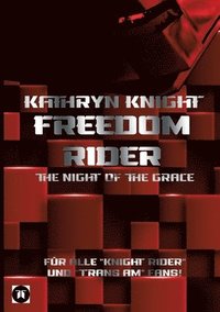 bokomslag Freedom Rider 1 - The Night of the Grace (German) - 2. Auflage