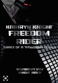 bokomslag Freedom Rider 2 - Grace of a thousand Devils (German) - 2. Auflage