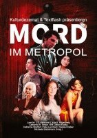 Saskia Dreßler, Catherine R. Striker, Michaela Stadelmann, Effi Clifford Eweka, Julia S. Hartmann, Julia K. Hilgenberg, June Is, Akiko Hana1, Nike Leonhard, Catherine Strefford - Mord im Metropol, Häftad
