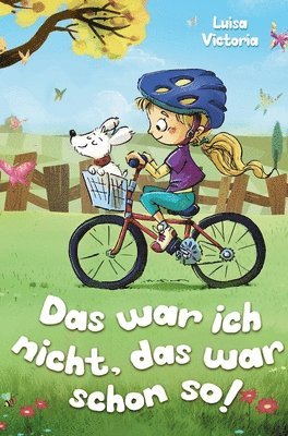 bokomslag 'Das war ich nicht, das war schon so!' - Ein faszinierendes Kinderbuch über Freundschaft, Mut und Zusammenhalt.: Spannende und lustige Geschichten von